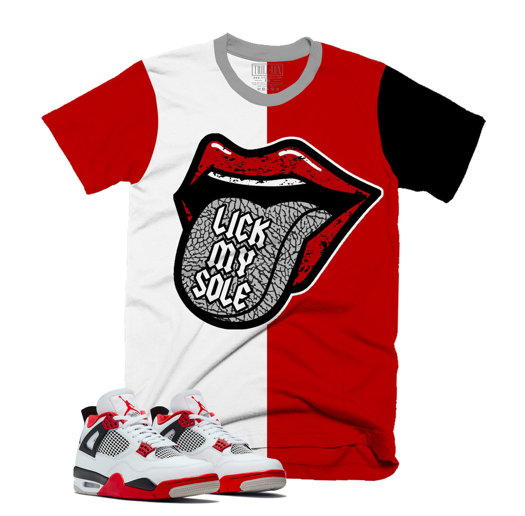 Lick My Sole Tee | Retro Air Jordan 4 Fire Red T-shirt |