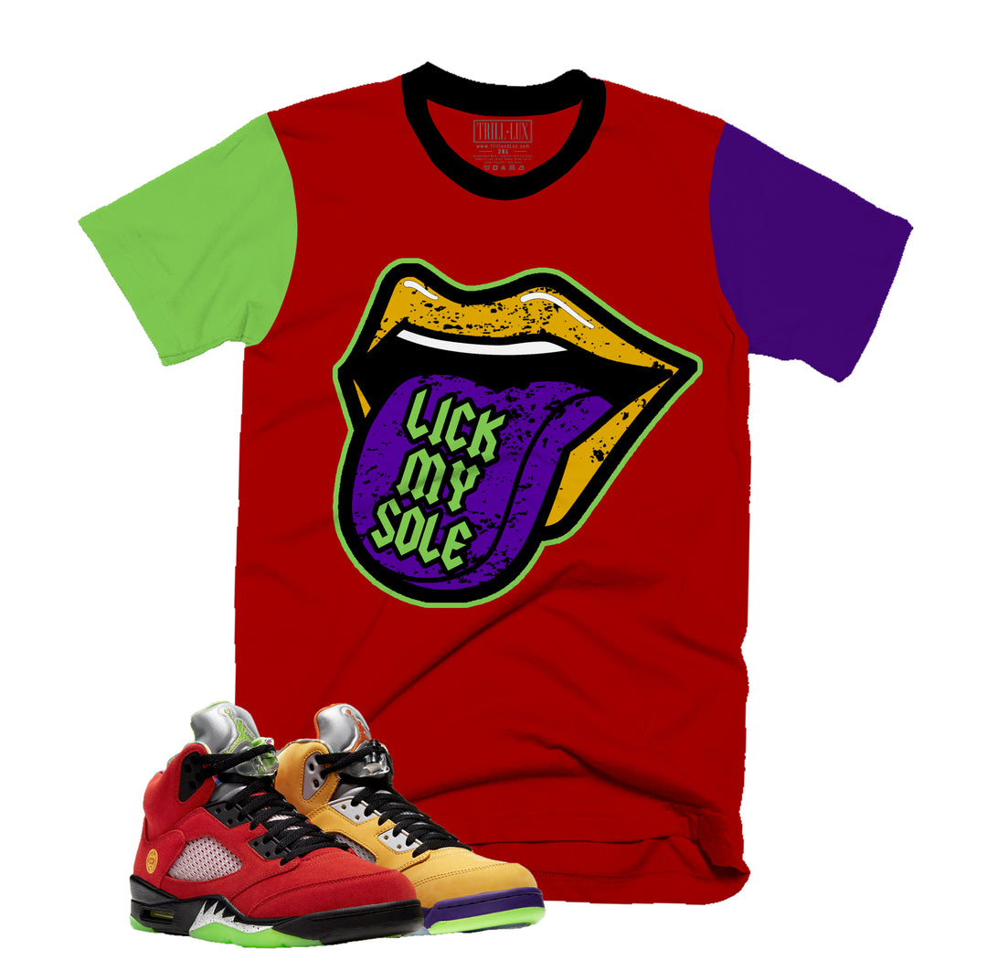Lick My Sole Tee | Retro Air Jordan 5 What The Colorblock T-shirt