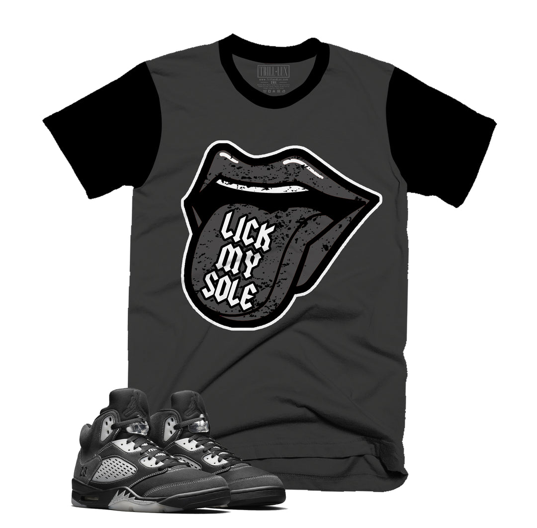 Lick My Sole Tee | Retro Air Jordan 5 Anthracite Colorblock T-shirt