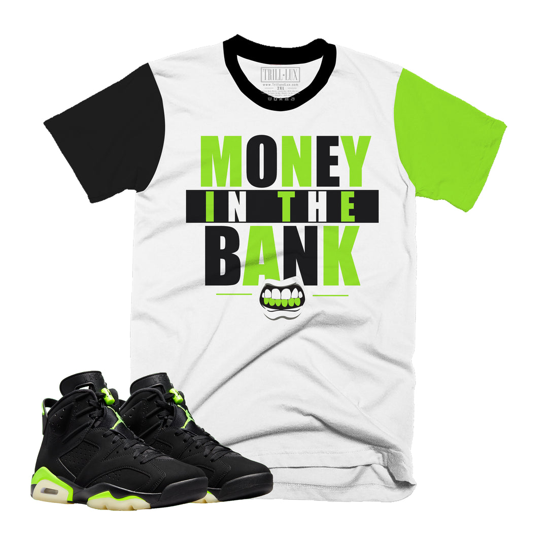 Money In The Bank Tee | Retro Air Jordan 6 Electric Green Colorblock T-shirt