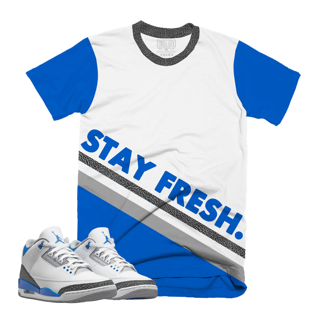 Stay Fresh Tee | Air Jordan Jordan 3 Racer Blue T-shirt
