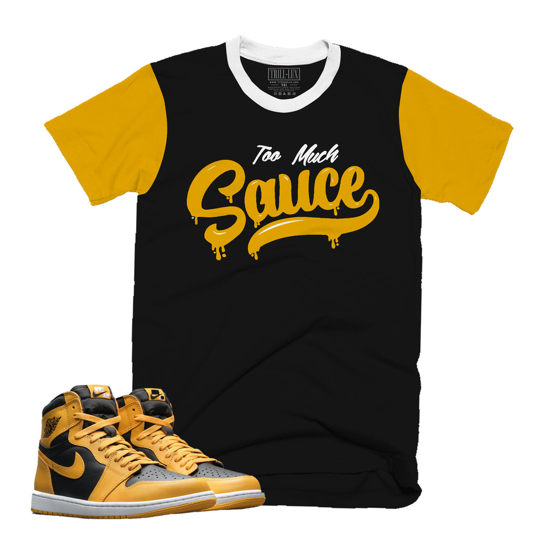 Too Much Sauce Tee | Retro Air Jordan 1 Pollen Colorblock T-shirt
