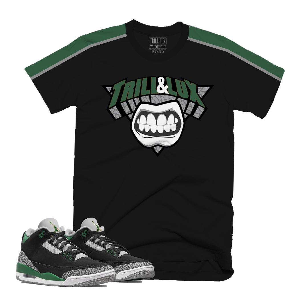 Trill Logo Tee | Retro Air Jordan 3 Pine Green T-shirt